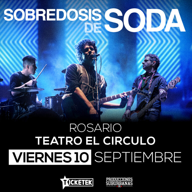 #SobredosisdeSoda regresa a Rosario